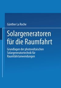 Produktbild: Solargeneratoren f&uuml;r die Raumfahrt
