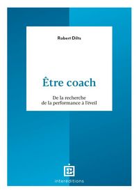 Produktbild: Etre coach : de la recherche de la performance &agrave; l'&eacute;veil