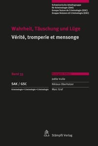 Produktbild: Wahrheit, T&auml;uschung und L&uuml;ge V&eacute;rit&eacute;, tromperie et mensonge