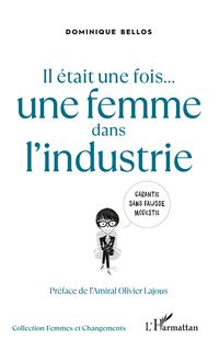 Produktbild: Il &eacute;tait une fois... une femme dans l'industrie