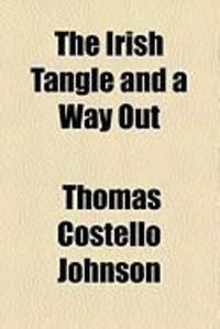 Produktbild: The Irish Tangle and a Way Out