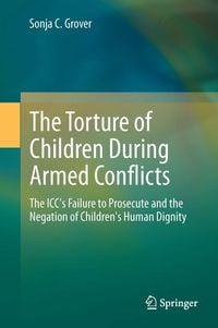 Produktbild: The Torture of Children During Armed Conflicts