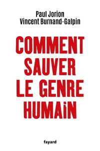 Produktbild: Comment sauver le genre humain