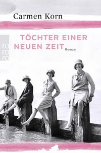Produktbild: T&ouml;chter einer neuen Zeit / Jahrhundert-Trilogie Bd.1