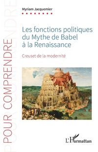 Produktbild: Les fonctions politiques du Mythe de Babel &agrave; la Renaissance