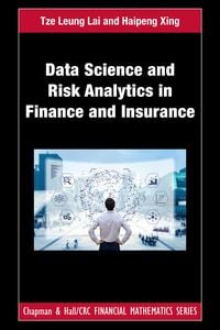 Produktbild: Data Science and Risk Analytics in Finance and Insurance
