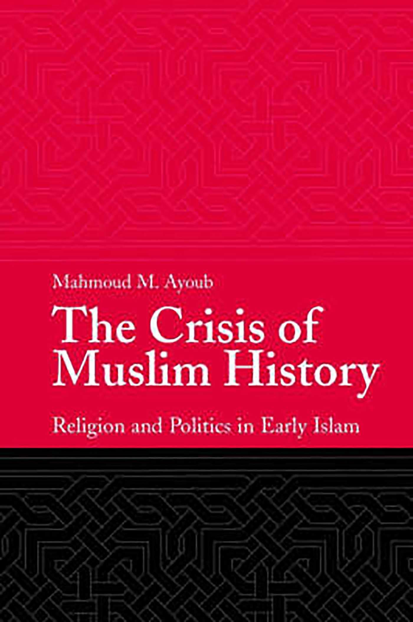 Produktbild: The Crisis of Muslim History
