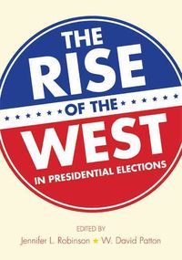 Bild vom Artikel The  Rise of the West in Presidential Elections vom Autor 