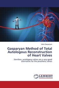 Produktbild: Gasparyan Method of Total Autologous Reconstruction of Heart Valves