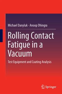 Produktbild: Rolling Contact Fatigue in a Vacuum