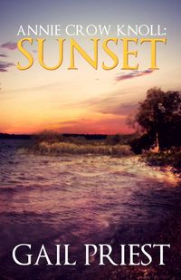 Produktbild: Annie Crow Knoll: Sunset (Annie Crow Knoll Series, #2)