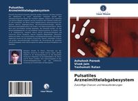 Produktbild: Pulsatiles Arzneimittelabgabesystem