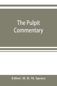 Produktbild: The pulpit commentary