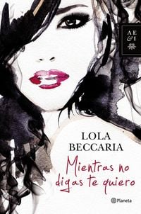 Produktbild: Mientras no digas te quiero