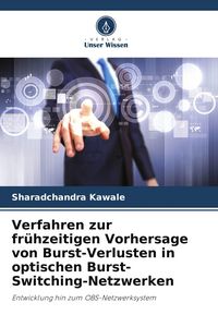 Produktbild: Verfahren zur fr&uuml;hzeitigen Vorhersage von Burst-Verlusten in optischen Burst-Switching-Netzwerken