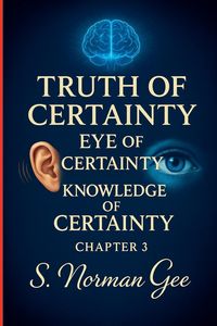 Produktbild: Truth of Certainty Eye of Certainty Knowledge of Certainty! (3)