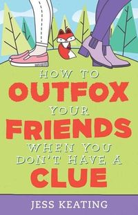 Produktbild: How to Outfox Your Friends When You Don't Have a Clue