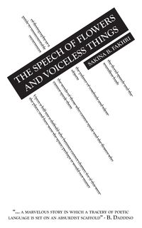 Produktbild: The Speech of Flowers and Voiceless Things