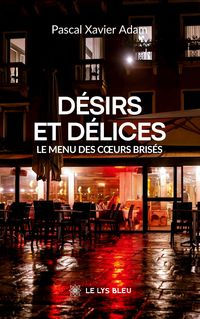 Produktbild: D&eacute;sirs et d&eacute;lices