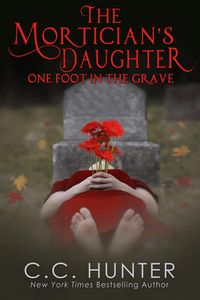 Produktbild: The Mortician's Daughter: One Foot in the Grave