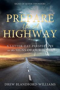 Produktbild: Prepare Ye a Highway: Signs of Seven Thunders
