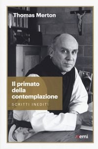 Produktbild: Il primato della contemplazione. Scritti inediti