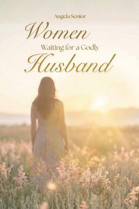 Produktbild: Women Waiting for a Godly Husband