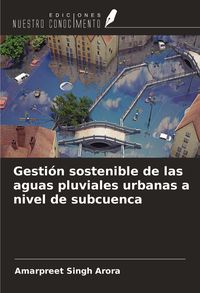 Produktbild: Gesti&oacute;n sostenible de las aguas pluviales urbanas a nivel de subcuenca