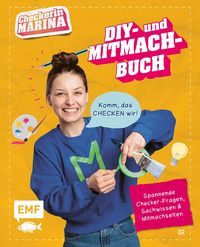 Produktbild: Checkerin Marina: Komm, das checken wir! DIY- und Mitmachbuch