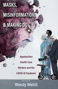 Produktbild: Masks, Misinformation, and Making Do