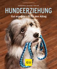 Bild vom Artikel Hundeerziehung vom Autor Katharina Schlegl-Kofler