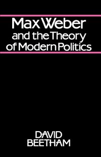Produktbild: Max Weber and the Theory of Modern Politics
