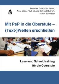 Produktbild: Mit PeP in die Oberstufe - (Text-)Welten erschlie&szlig;en
