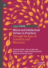 Produktbild: Moral and Intellectual Virtues in Practices