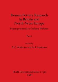Produktbild: Roman Pottery Research in Britain and North-West Europe, Part i