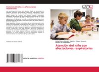 Produktbild: Atenci&oacute;n del ni&ntilde;o con afectaciones respiratorias