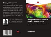 Produktbild: Marque Communaut&eacute;s et entreprises en ligne