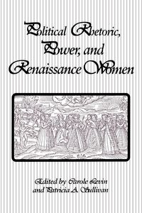 Produktbild: Political Rhetoric, Power, and Renaissance Women