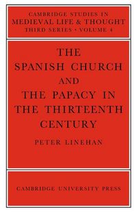 Produktbild: The Spanish Church and the Papacy in the Thirteenth Century