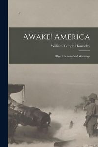 Produktbild: Awake! America: Object Lessons And Warnings