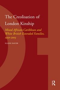 Produktbild: The Creolisation of London Kinship