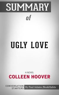 Bild vom Artikel Summary of Ugly Love vom Autor Paul Adams