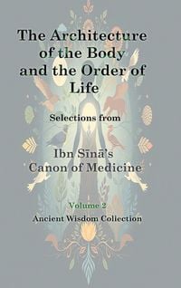 Produktbild: The Architecture of the Body and the Order of Life