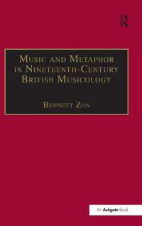 Produktbild: Music and Metaphor in Nineteenth-Century British Musicology