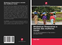 Produktbild: Din&acirc;micas financeiras e sociais das mulheres rurais