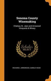 Produktbild: Sonoma County Winemaking