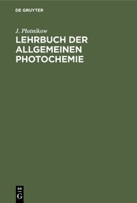 Produktbild: Lehrbuch der Allgemeinen Photochemie