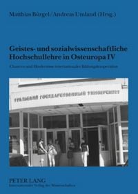 Produktbild: Geistes- und sozialwissenschaftliche Hochschullehre in Osteuropa IV