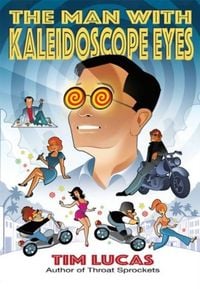 Produktbild: The Man With Kaleidoscope Eyes [Trade Paperback]