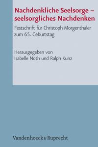 Produktbild: Nachdenkliche Seelsorge - seelsorgliches Nachdenken
